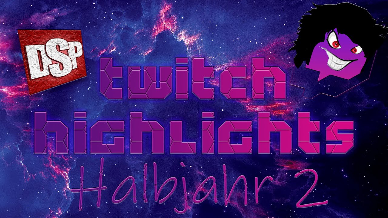 Twitch Highlights aus dem 2. Halbjahr 2021!