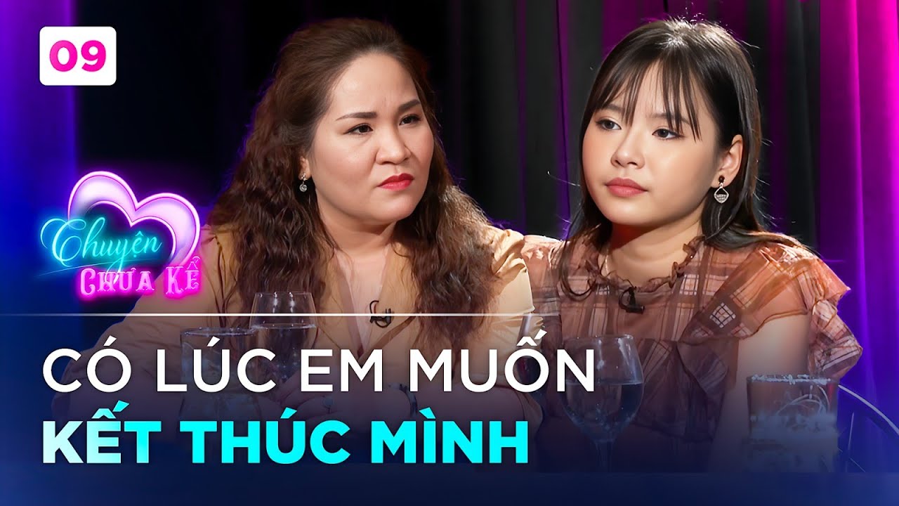 Chuyện Chưa Kể 9 | Trầm cảm suốt thời gian dài, cô gái trẻ kiên trì trị liệu cứu lấy mình