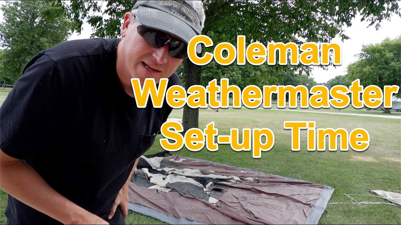 Coleman Weathermaster Tent: How long does it take to set up?