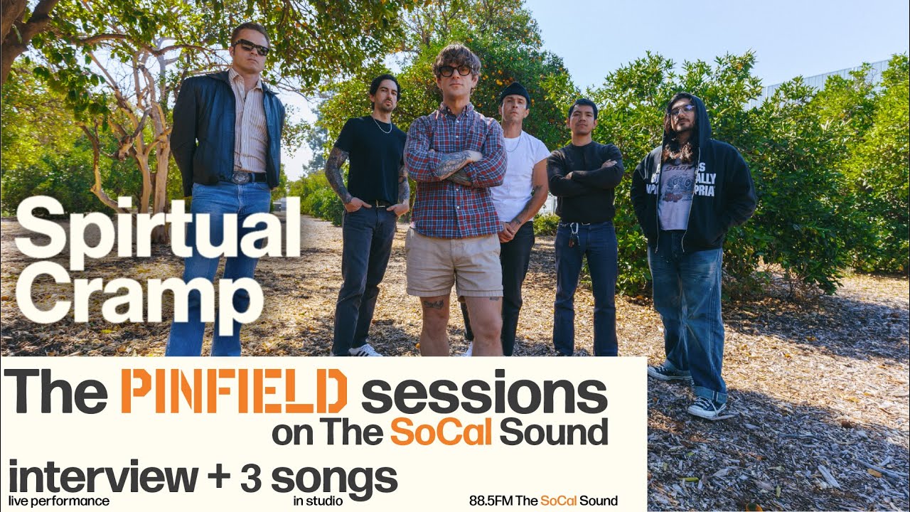 Spiritual Cramp - The Pinfield Sessions on The SoCal Sound