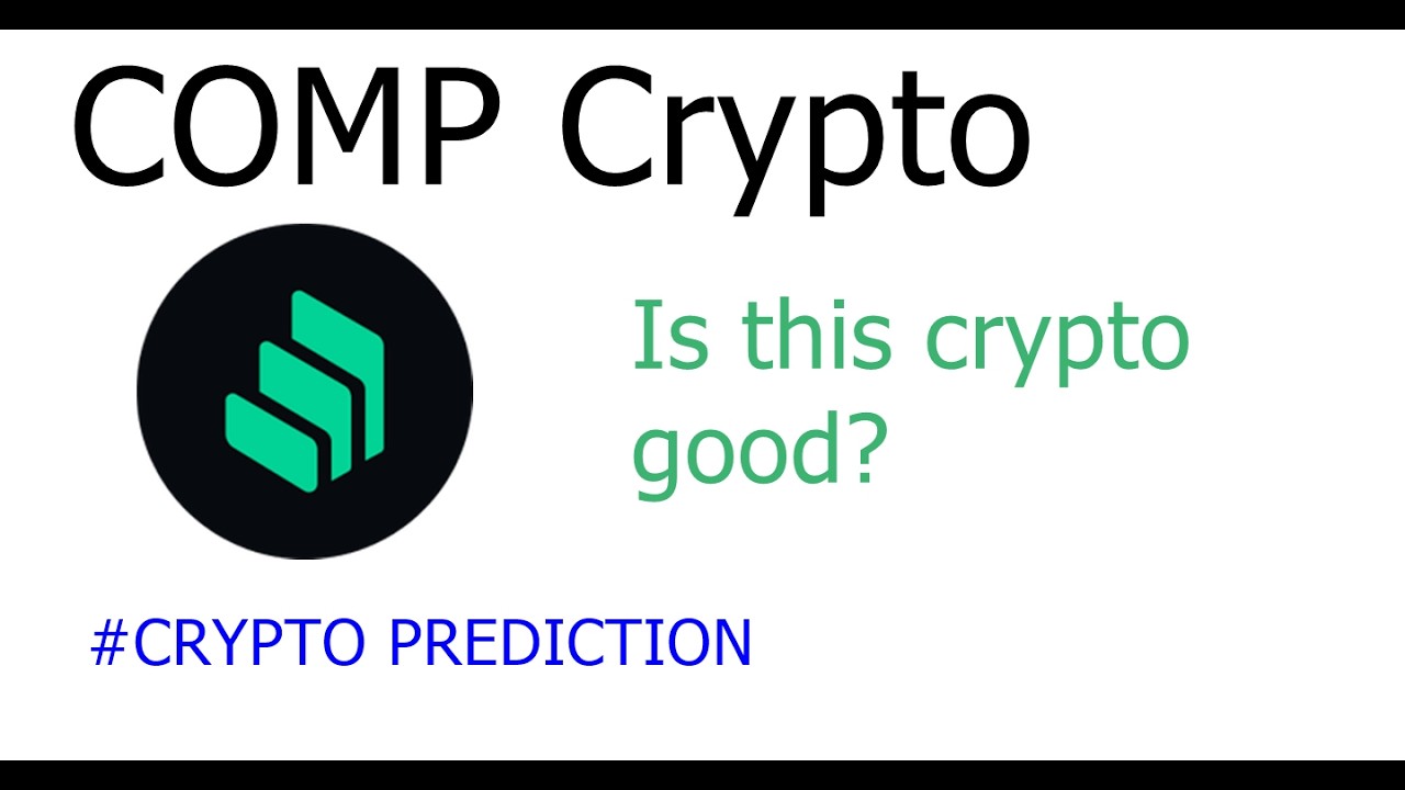COMP - Crypto Prediction | Compound