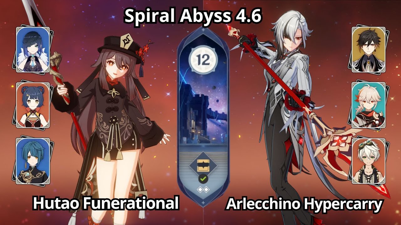 C0 Hutao Funerational & C0 Arlecchino Hypercarry - Spiral Abyss 4.6 Floor 12 Genshin Impact
