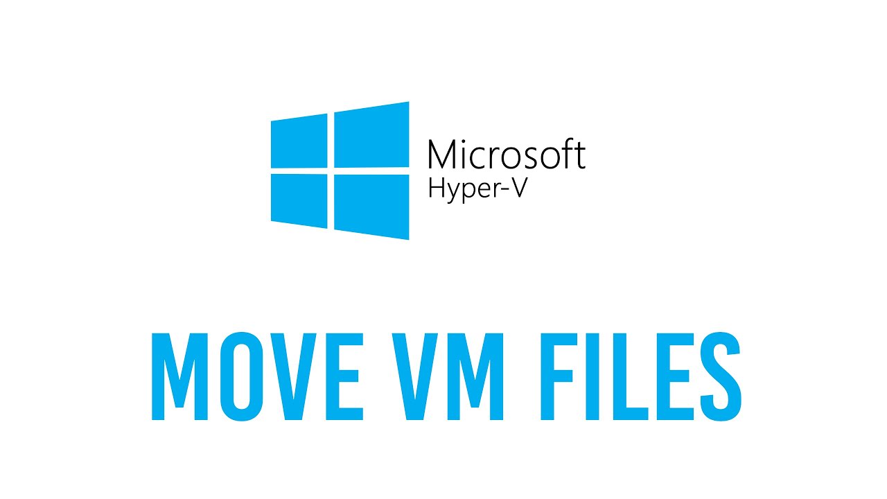 How to: Move Hyper-V VM to another local folder