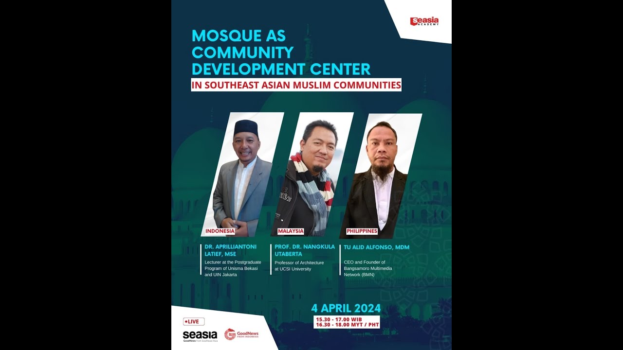 Seasia Viewpoint: Mosque As Community Development Center In Southeast Asian Muslim Communities