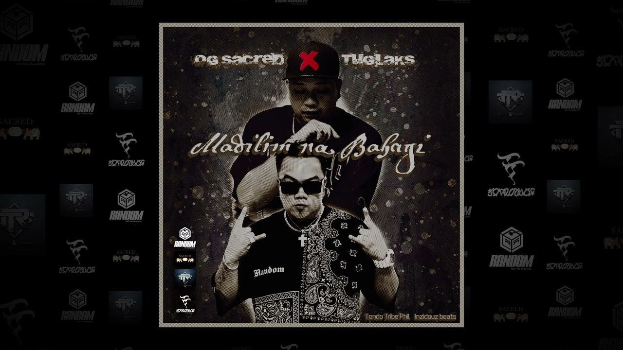 MADILIM NA BAHAGI (official audio) OG Sacred X Tuglaks