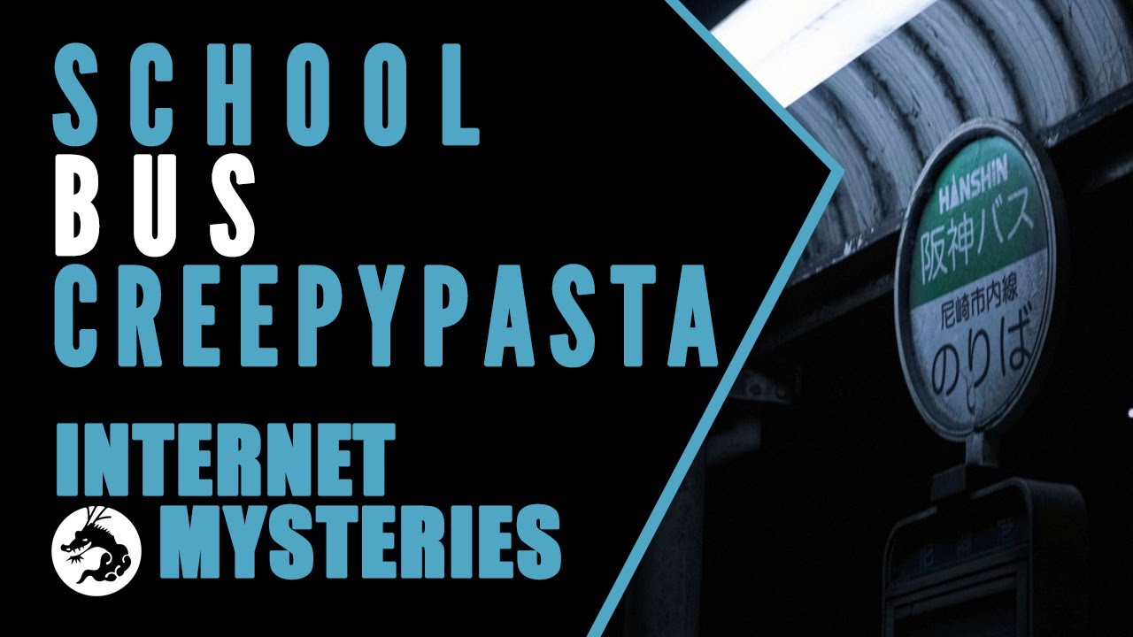 Internet Mysteries: Truth Behind the School Bus Creepypasta