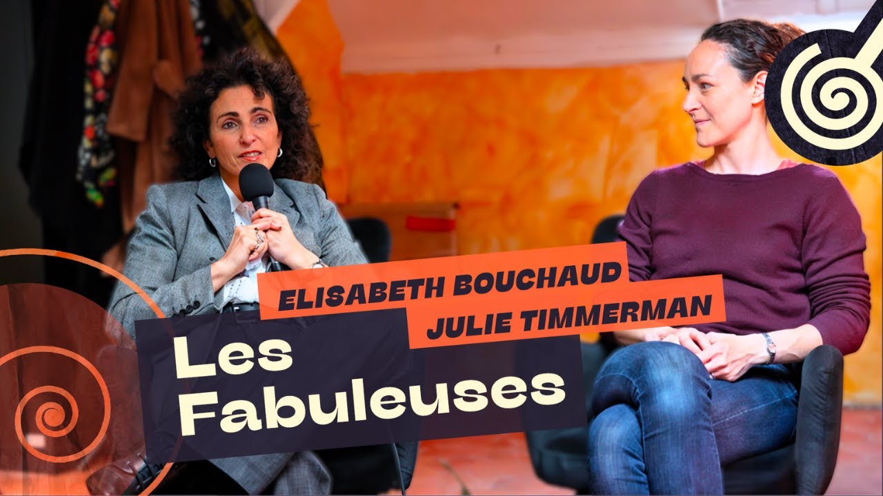 Les Fabuleuses - Elisabeth Bouchaud et Julie Timmerman