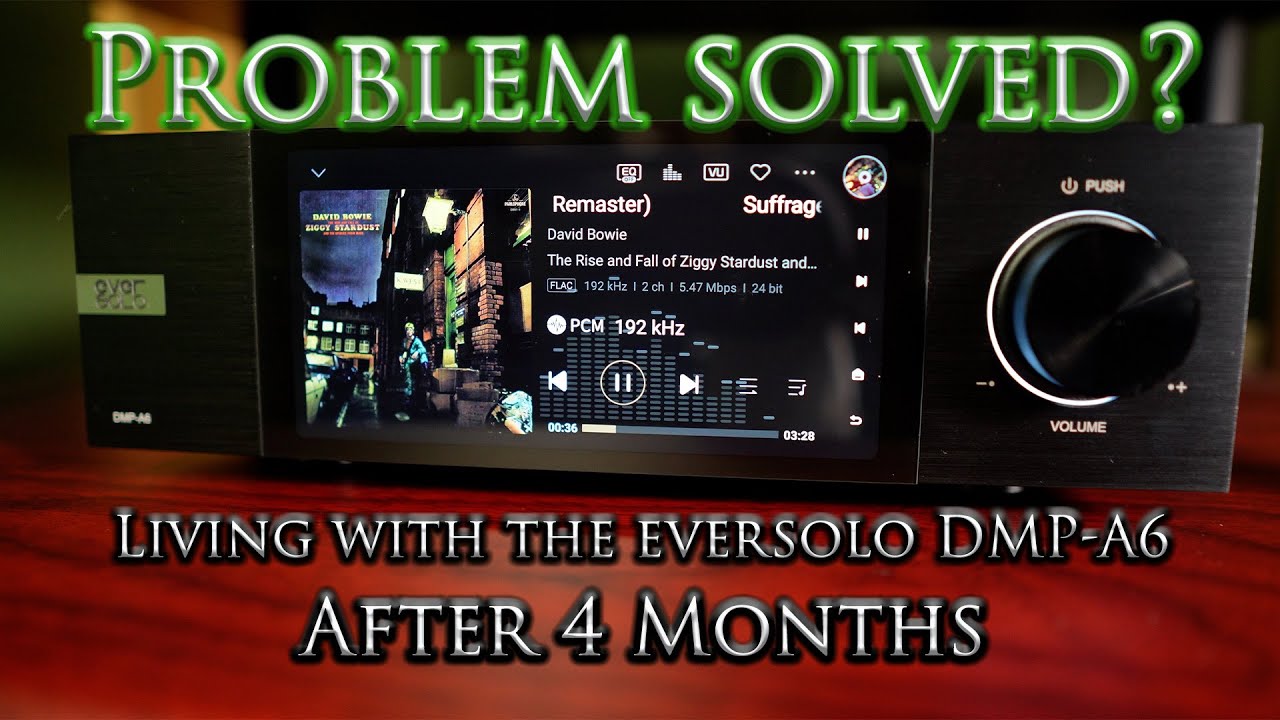 eversolo DMP-A6. Мнения спустя 4 месяца. Подходит ли это мне?
