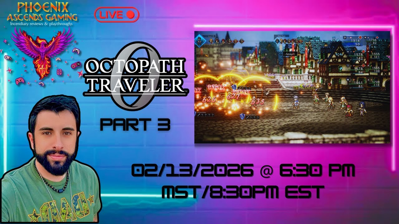 Octopath Traveler 0- Full Playthrough Episode 3- Phoenix Ascends Gaming LIVE!