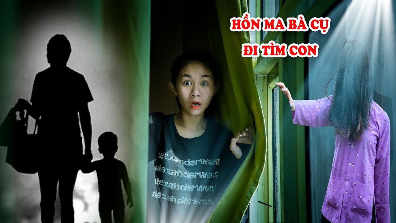 Hồn Ma Bà Cụ Đi Tìm Con - Mẹ Là Người Tuyệt Vời Nhất - Phim Ma Táo Đen TV