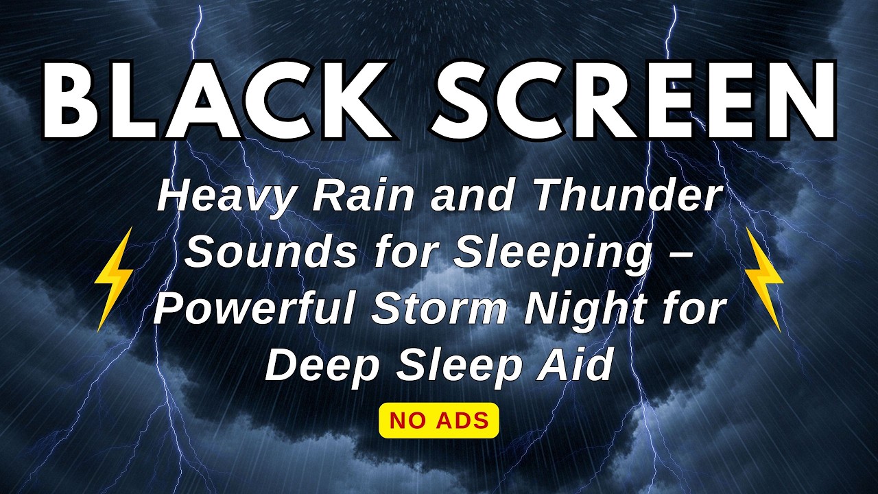 Heavy Rain and Thunder for Sleeping – Black Screen | Powerful Storm Night for Deep Sleep Aid