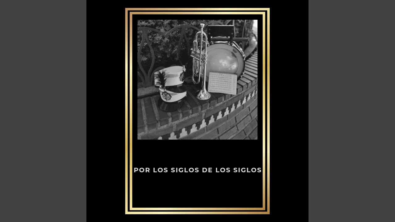 Por los Siglos de los Siglos