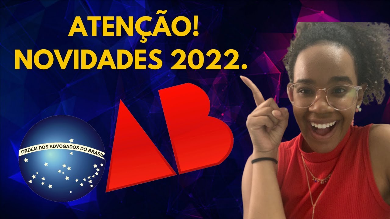 Novidades OAB 2022 [Edital OAB 2022]