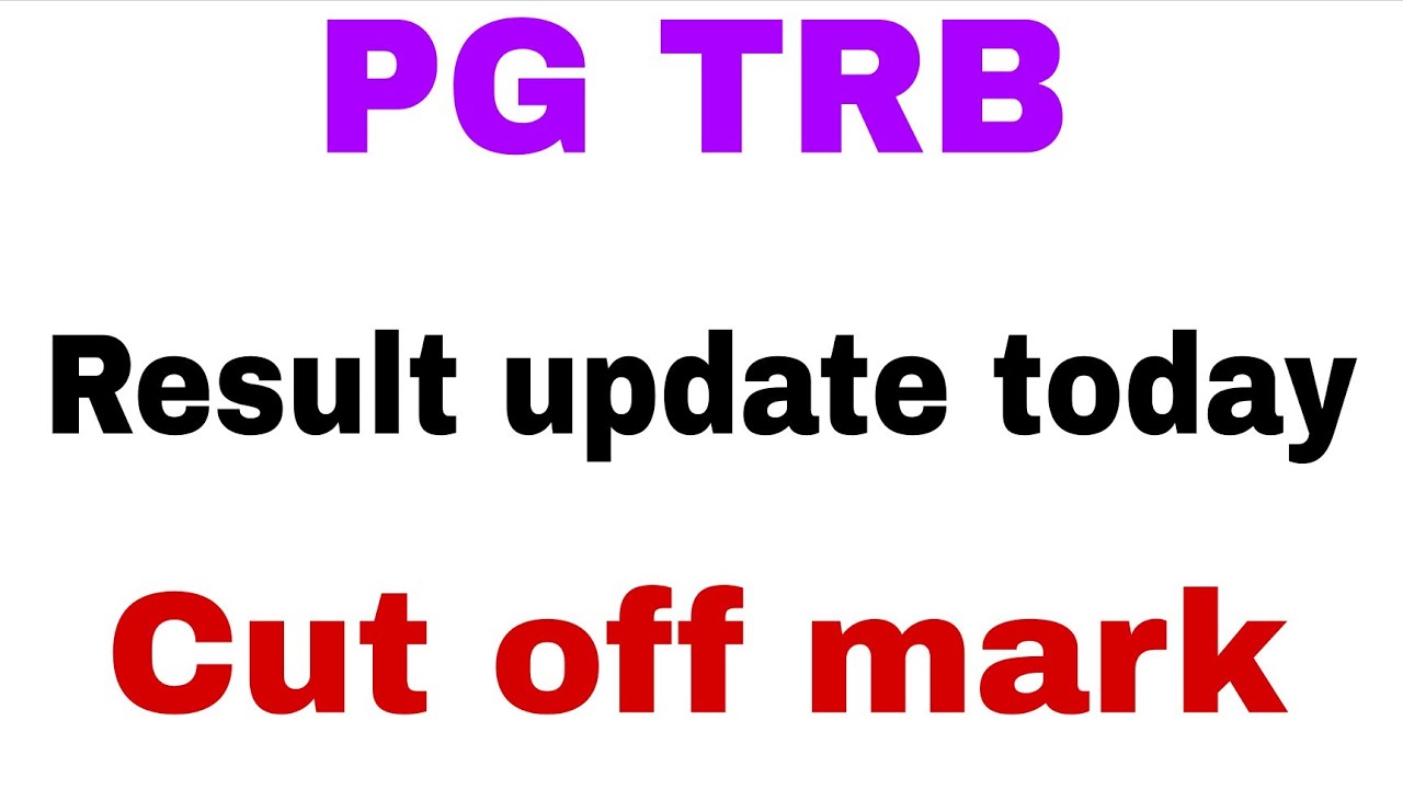 PGTRB cut off mark & result latest information today 