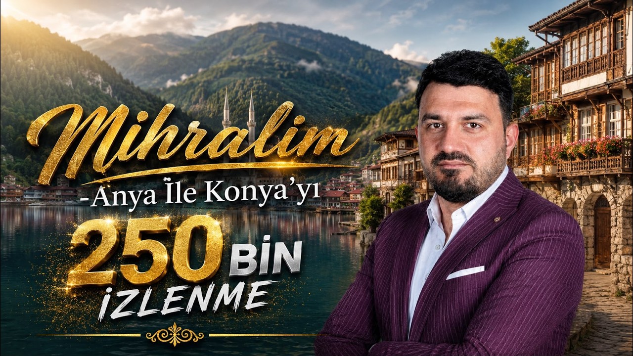 Mihralim - Anya İle Konyayı | 2022 Officiall Video Klip