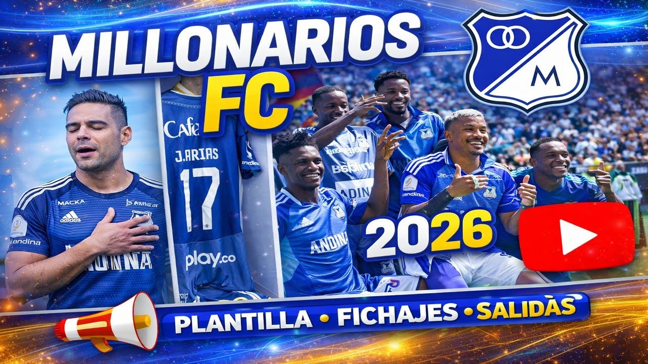 Millonarios 2026/ Salidas Fichajes Rumores / Radamel Falcao Garcia Regresa!!!