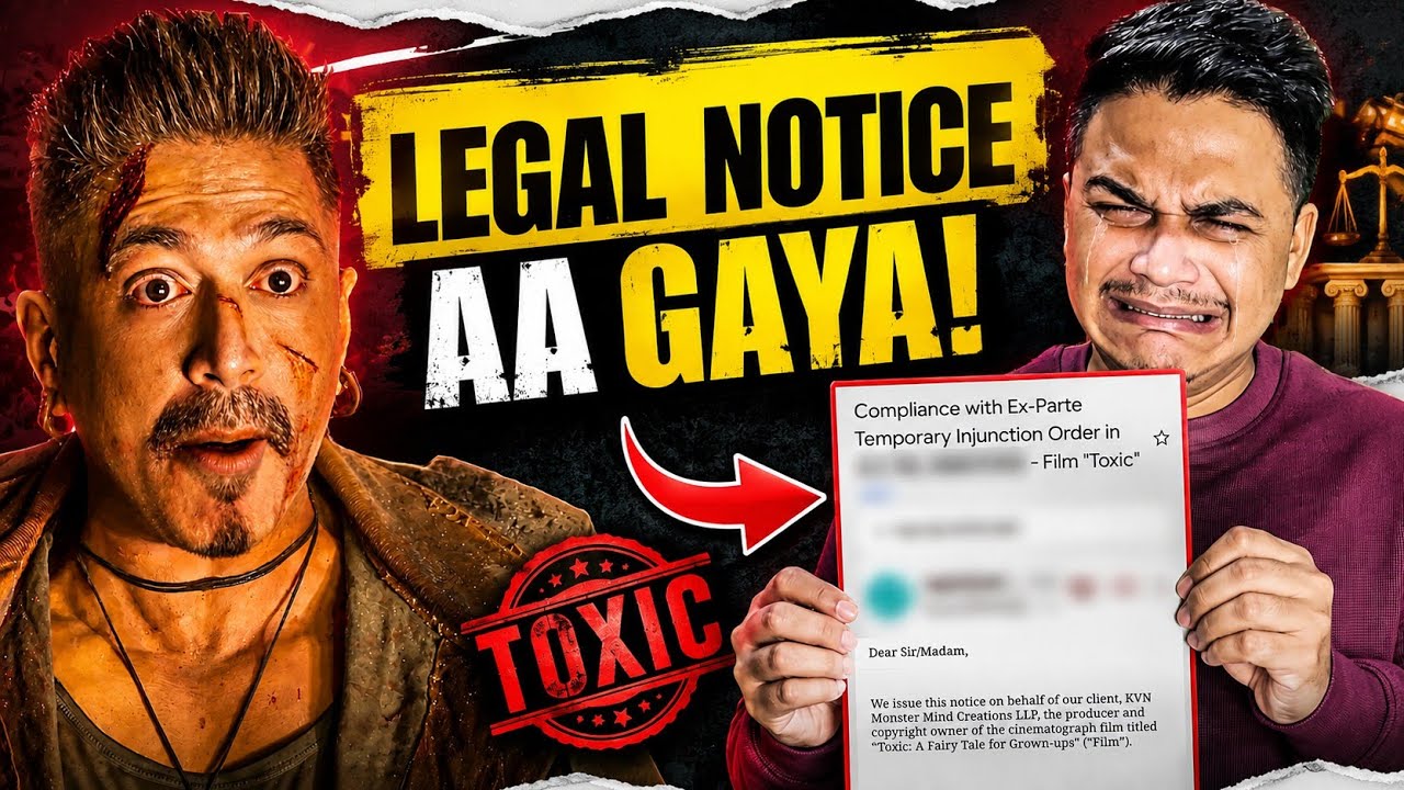 Toxic & Yash Broke My Heart: Also Got A Legal Notice |