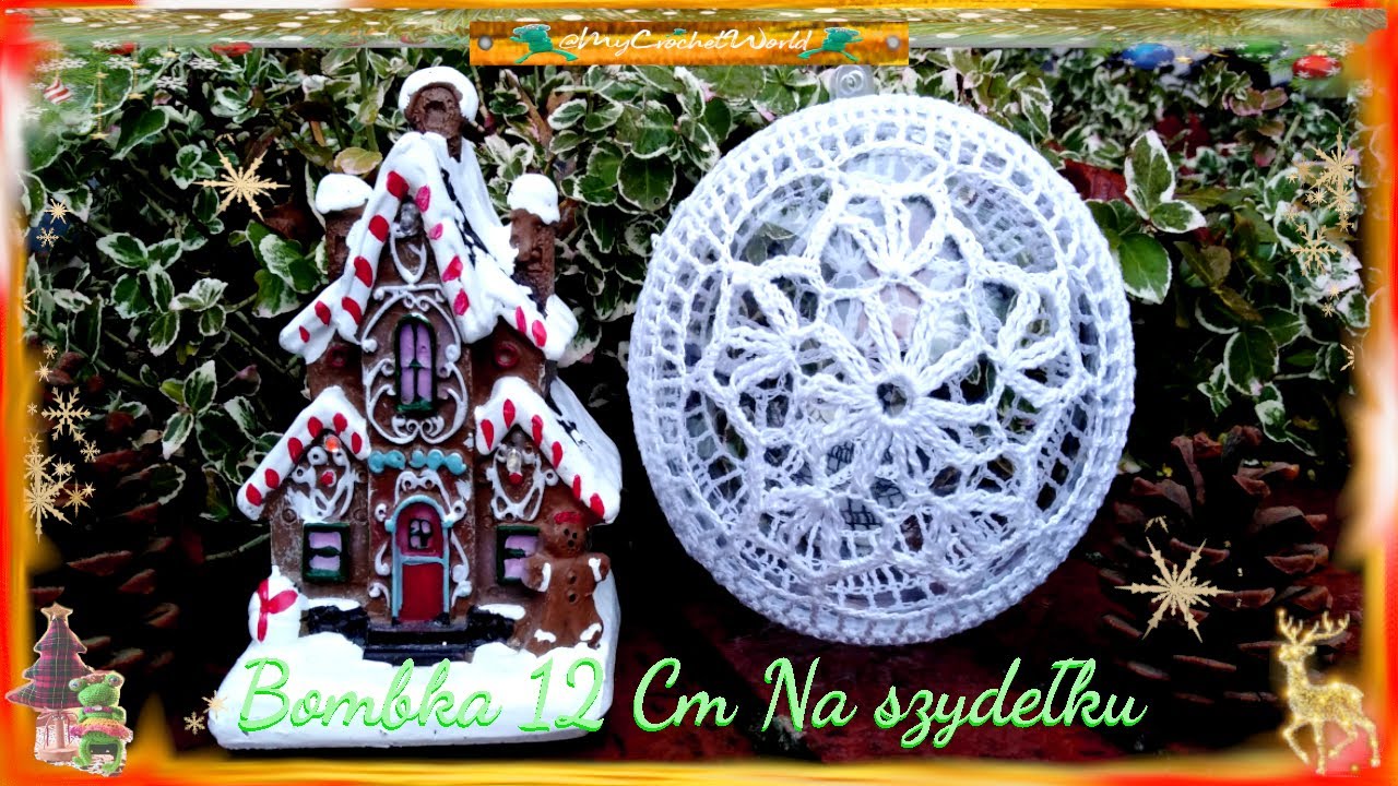 Bombka 12 Cm  na Akrylowej Kuli PL TxT #szydełkowanie #bombka  #tutorial  @mycrochetworld