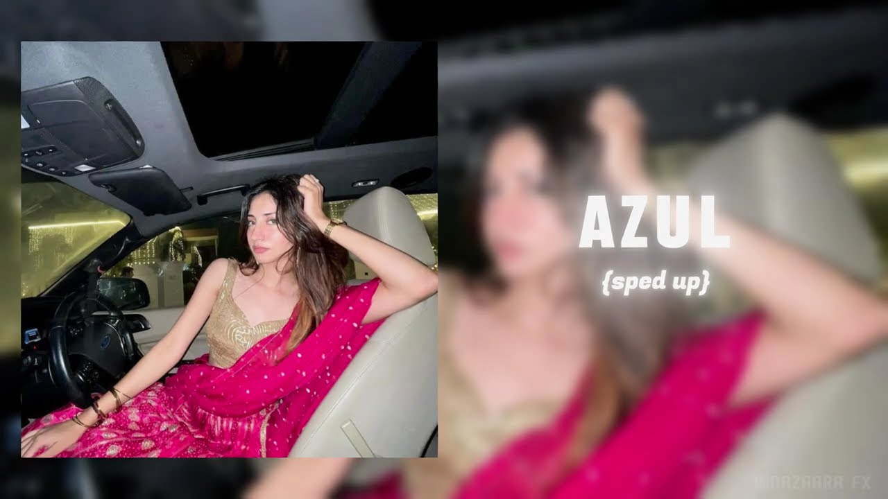 Azul (guru randhawa) || sped up