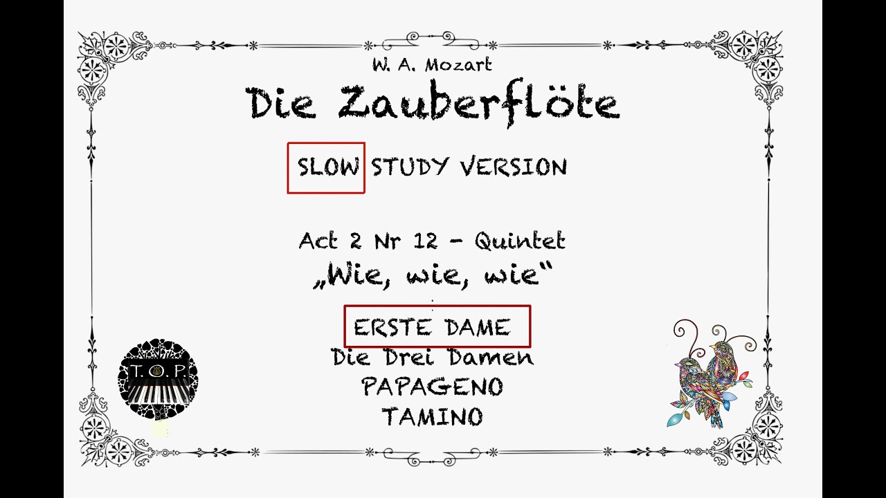 Zauberflöte Act2 Nr12 Quintet | ERSTE DAME highlighted | SLOW version | Opera Study Accompaniment