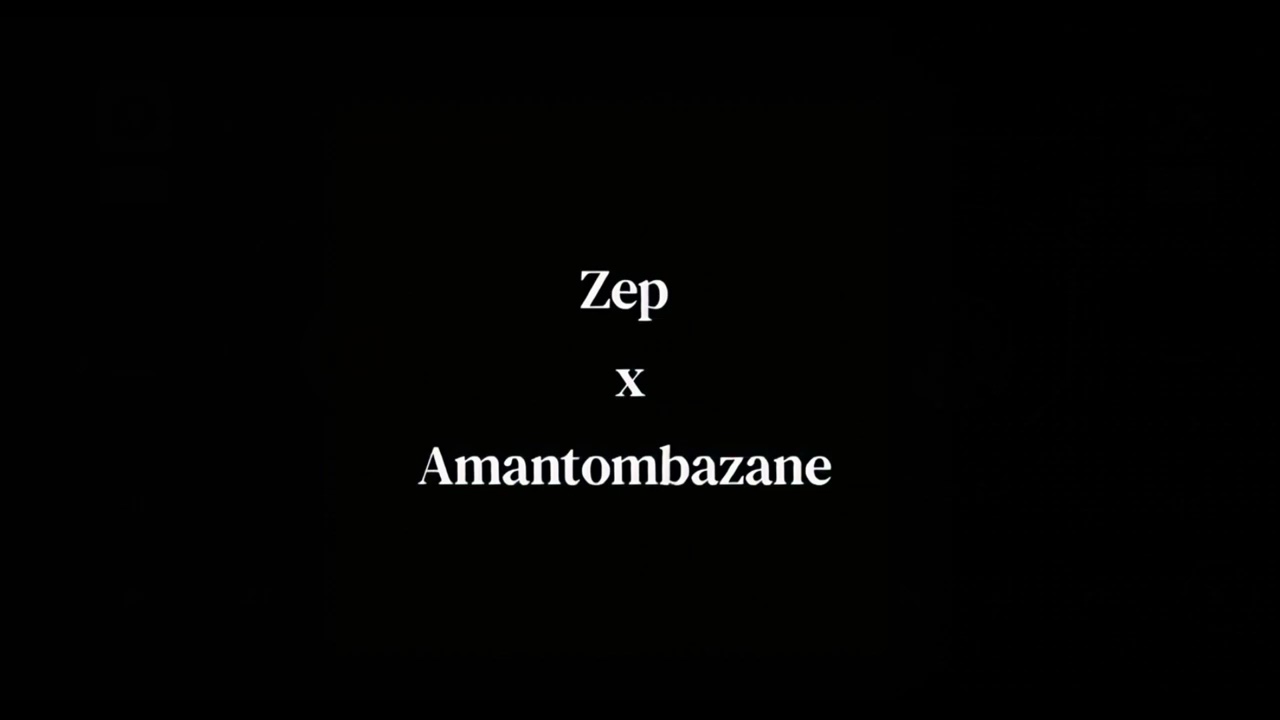 Zep x Amantombazane remix