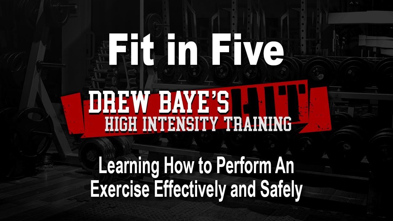 Fit in Five: Learning How to Perform An Exercise Effectively and Safely