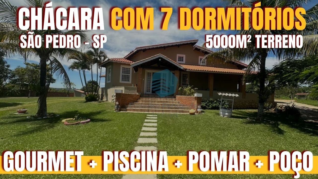 ESSA É A VERDADEIRA 🌿 CHÁCARA DOS SONHOS EM SÃO PEDRO SP COM 5.000m²,  PISCINA E 7 DORMITÓRIOS
