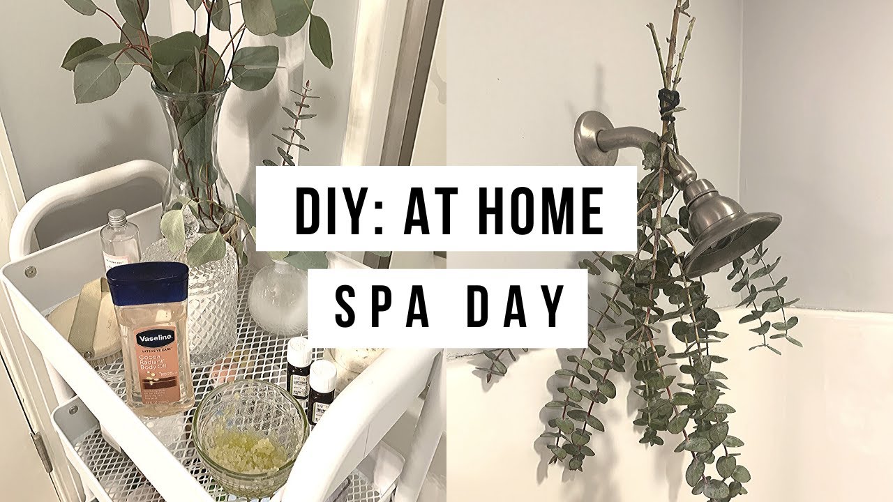 HOW TO HAVE A SPA DAY AT HOME // DIY: SPA DAY
