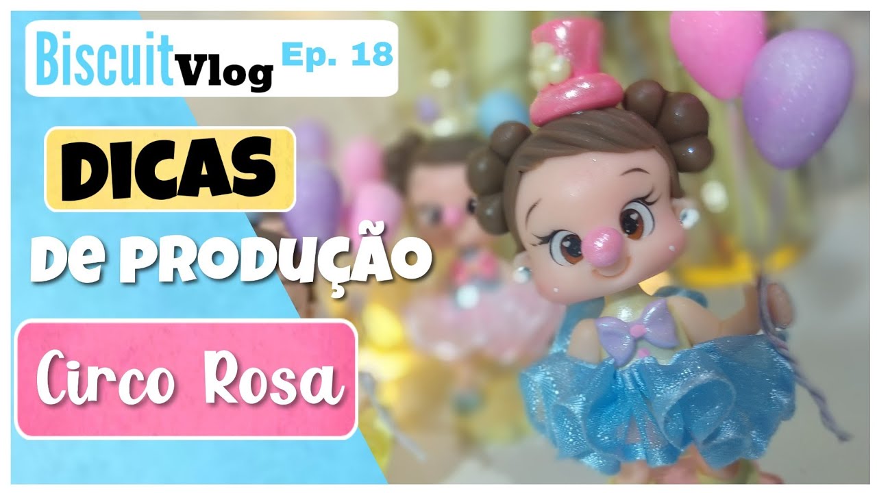 #BiscuitVlog Ep 18 | Lembrancinhas do circo rosa em biscuit | DICAS de produção | Pierre Marinho