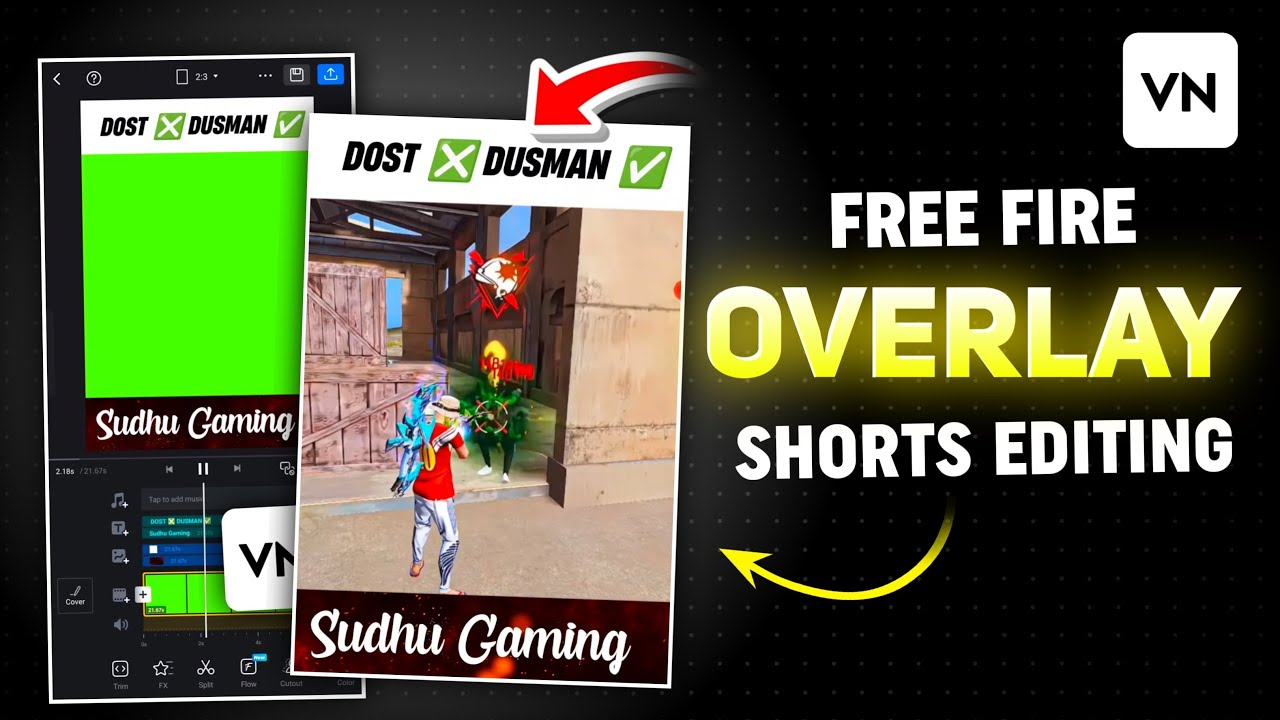 Free Fire Overlay Shorts Editing In Vn App | Vn App Free Fire & BGMI Overlay Shorts Editing