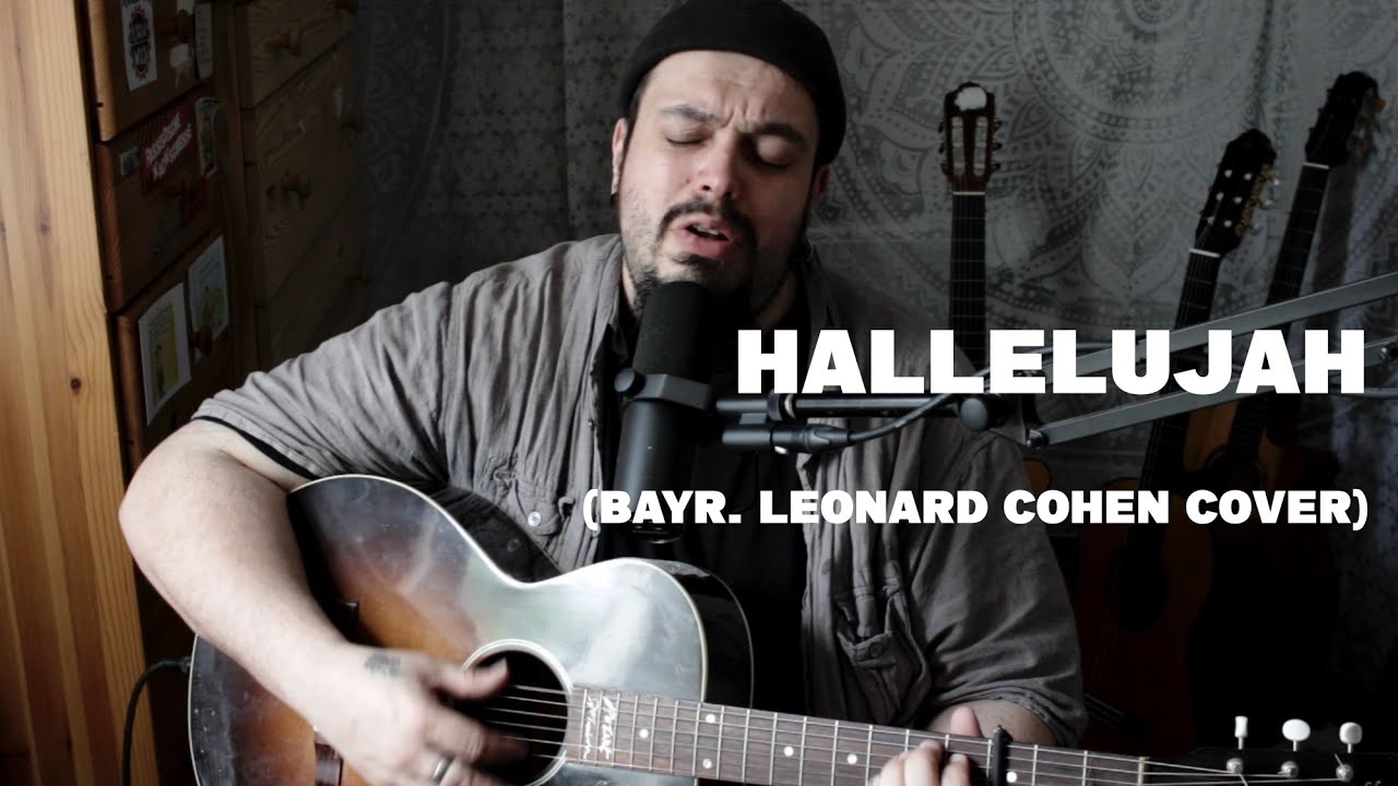 Hallelujah (bayr. Leonard Cohen Cover)
