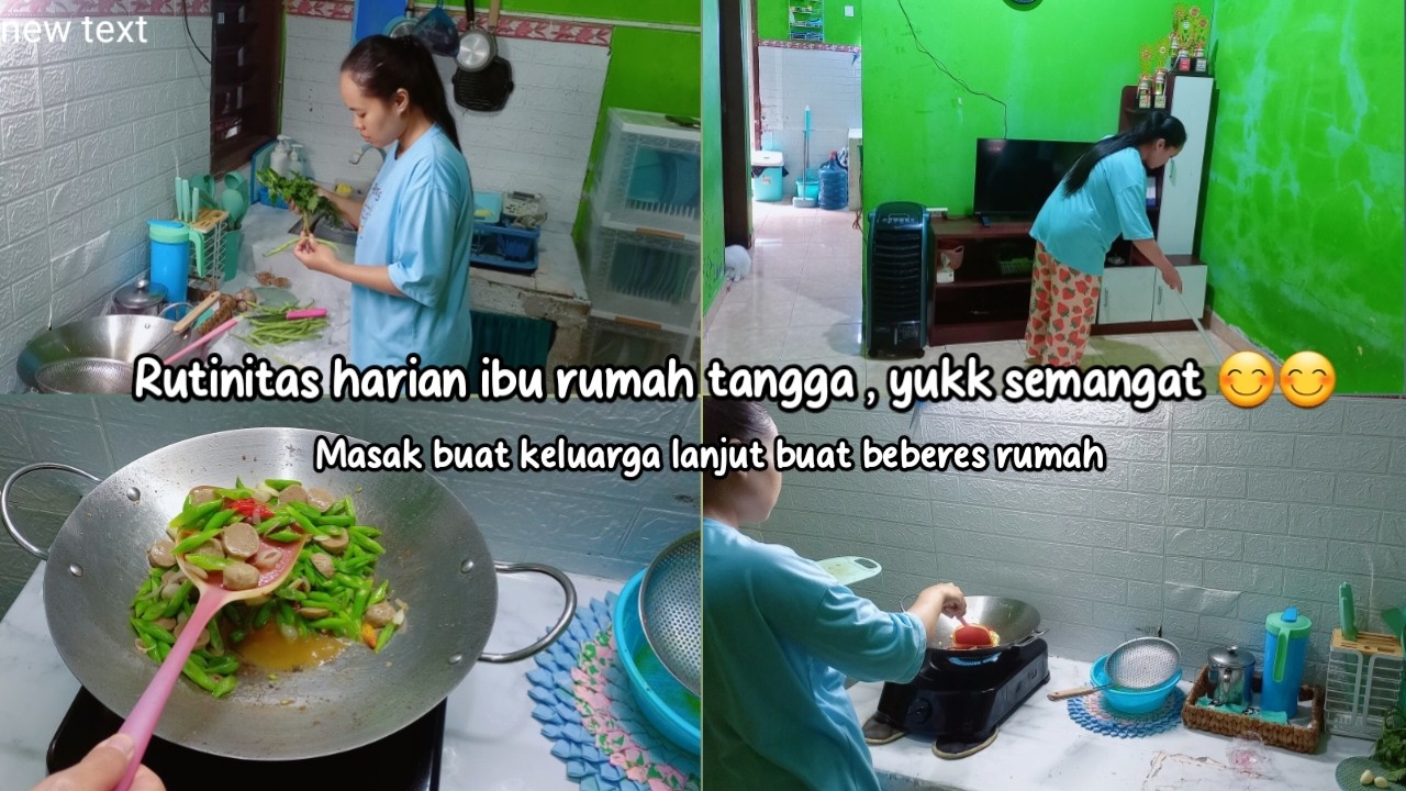 YA BEGINILAH PAGI HARINYA IBU RUMAH TANGGA !!! MASAK MENU RUMAHAN YANG GAMPANG AJA , BEBERES RUMAH