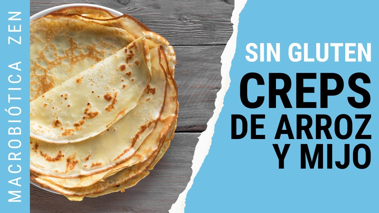 Creps VEGANOS de Arroz integral y Mijo 🥞🥞 sin GLUTEN ❤️ Receta Macrobiótica