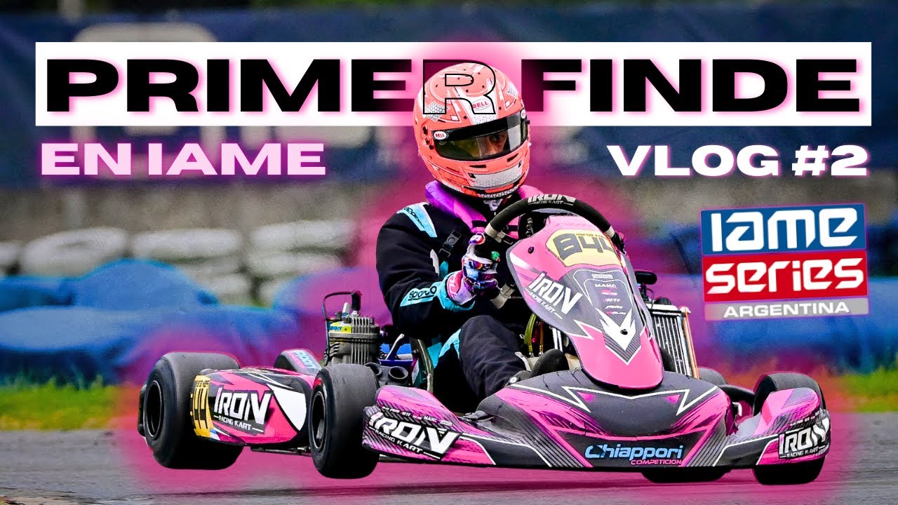 VLOG #2 - Mi PRIMER fecha en la IAME - Fin de semana COMPLETO