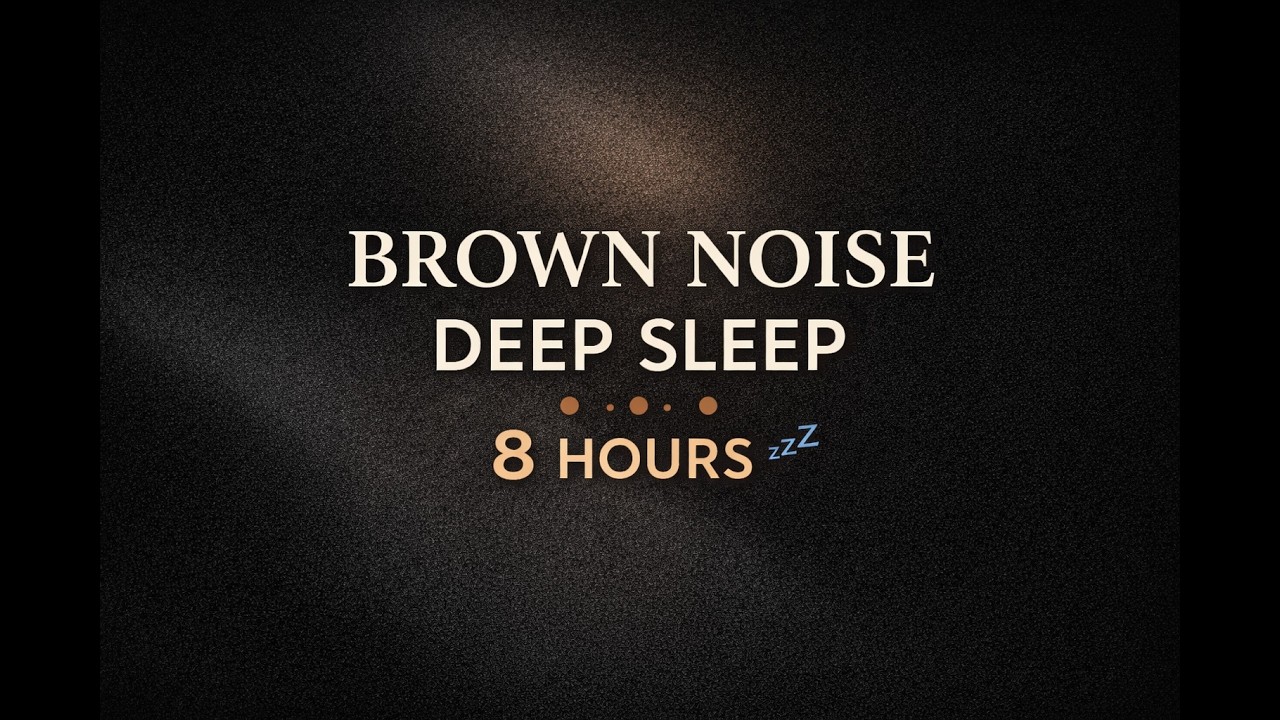 Brown Noise for Deep Sleep 💤