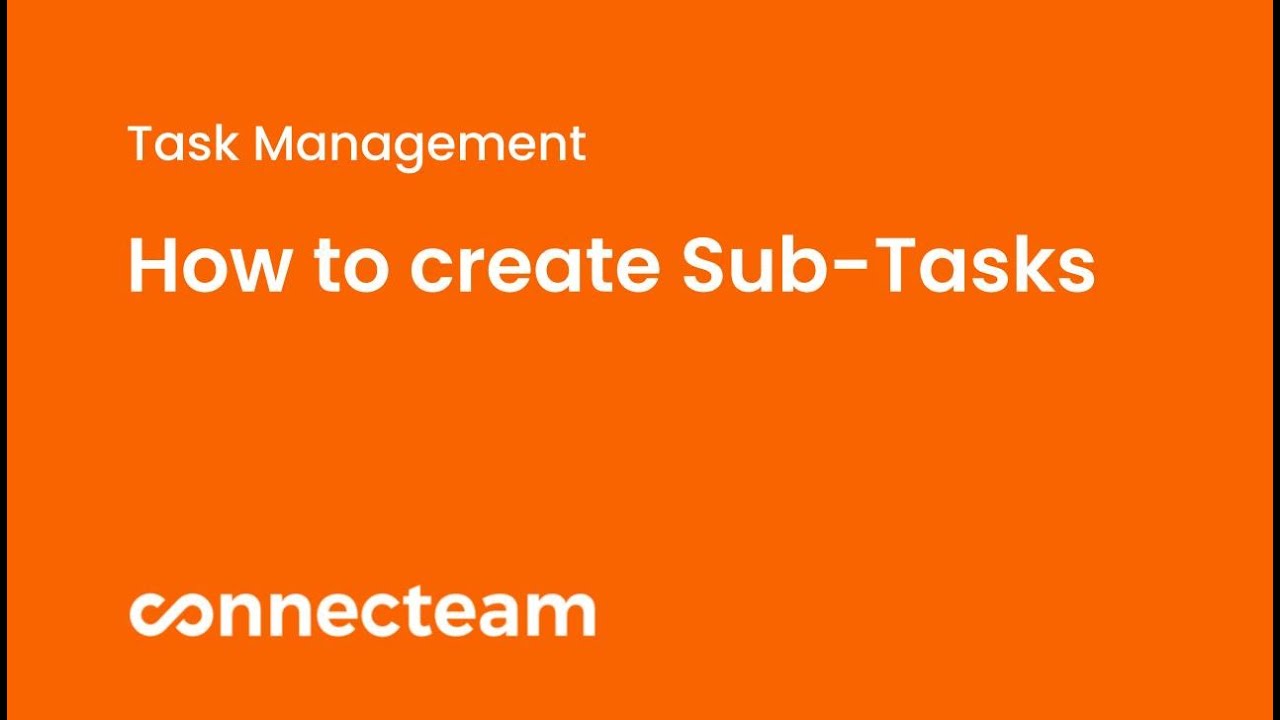 Connecteam | Quick Tasks | How to create Sub-Tasks