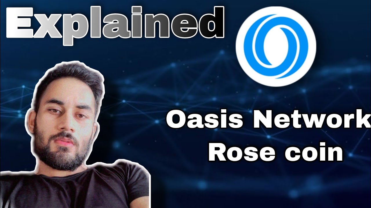 Oasis Network explained in Hindi || 🚀🚀 #oasisnetwork #rosecoin