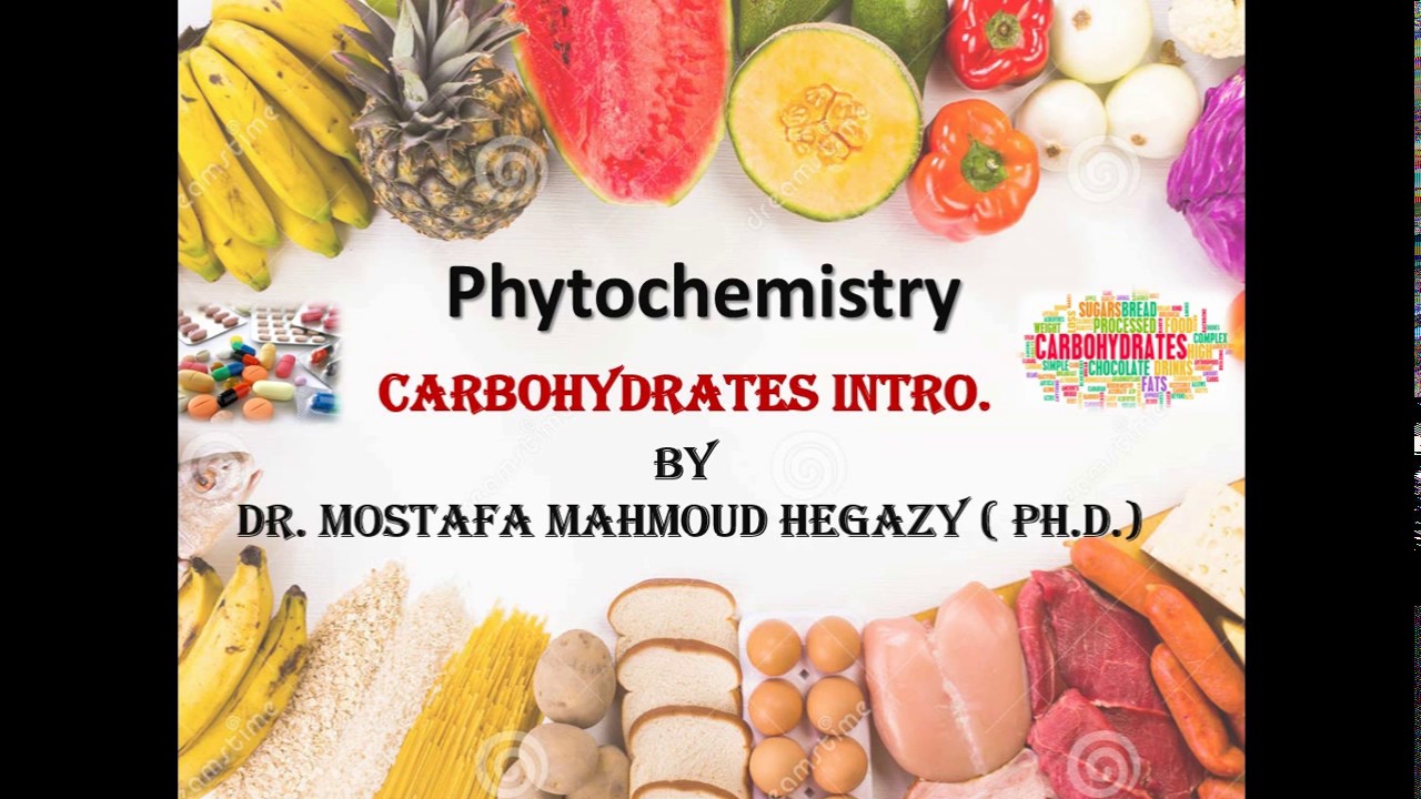Phytochemistry Carbohydrates intro.   فايتو