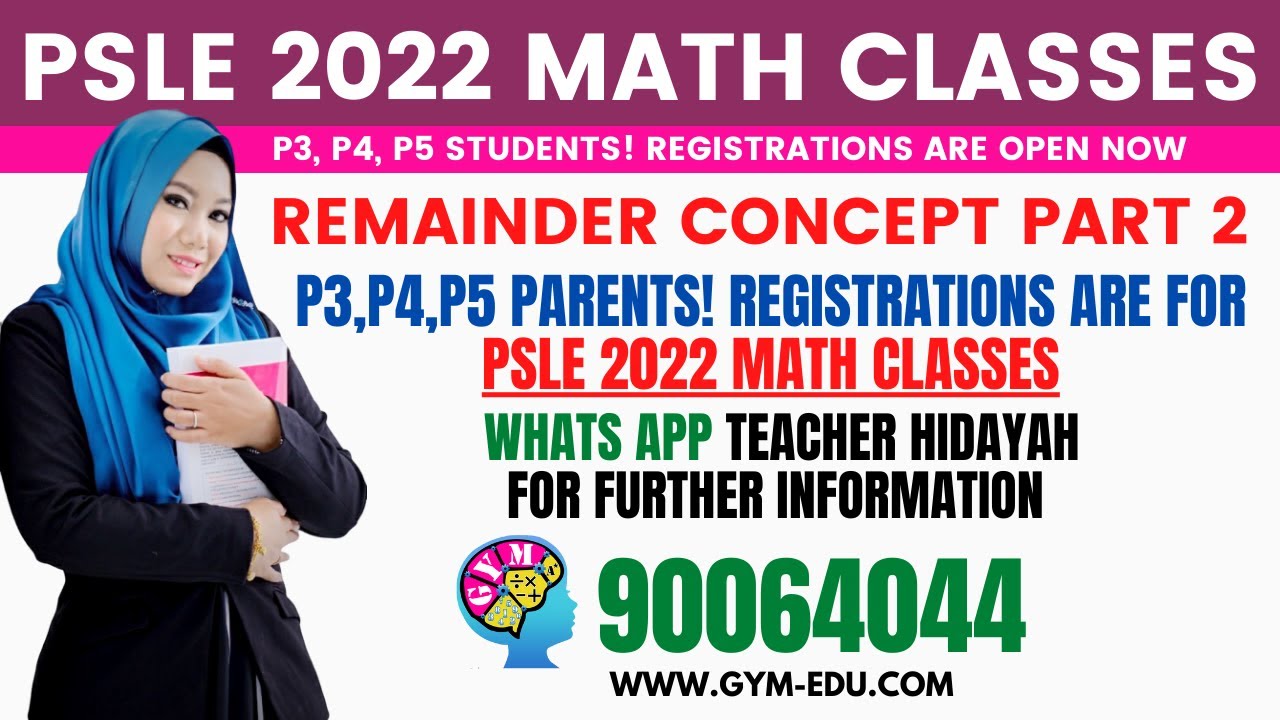 What is REMAINDER CONCEPT (PART 2)? | PSLE 2022 Math Coaching Class By Teacher Hidayah