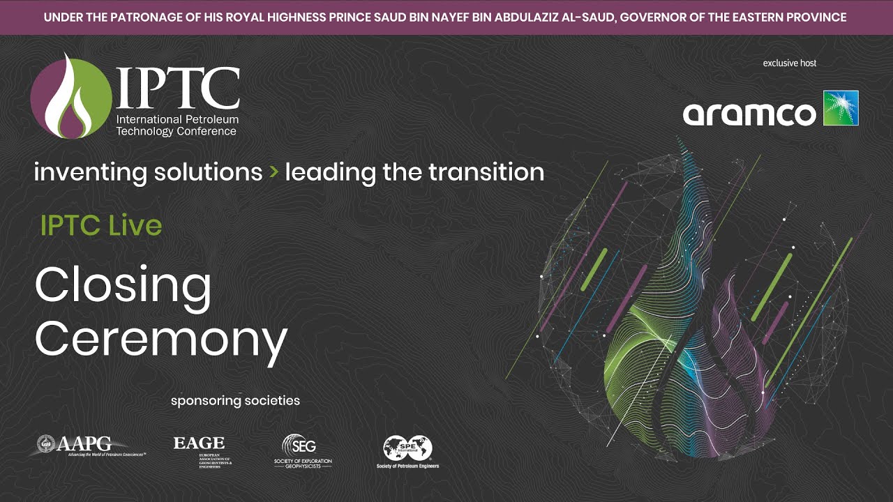 IPTC 2024 Live: The International Petroleum Technology Conference (IPTC) 2024 Closing Ceremony!