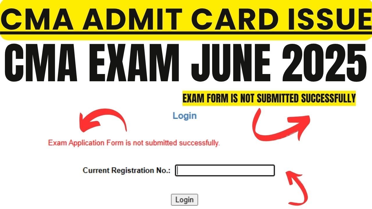 📝 Form Submission Failed? 😵 CMA Admit Card June 2025 Not Available!