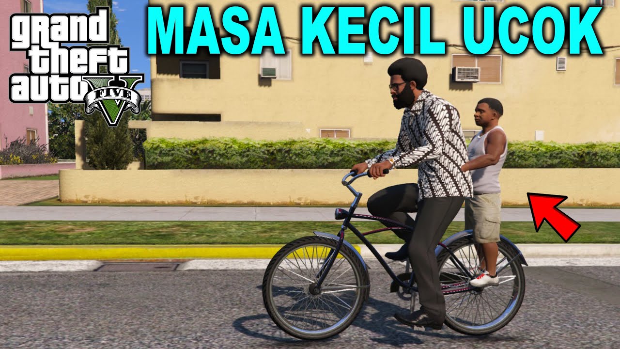 GTA 5 - KETIKA UCOK MASIH KECIL - ANTON MANTAN PREMAN - Episode 1