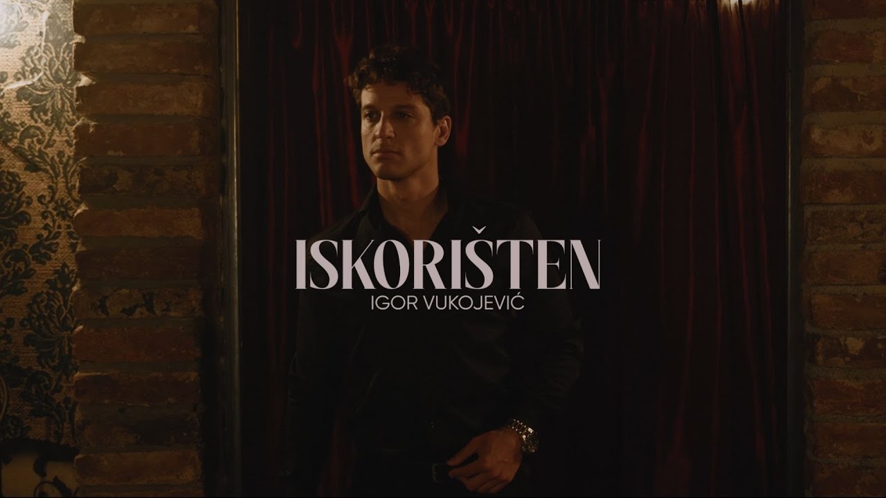 Igor Vukojević – Iskorišten (Official Video 2025)