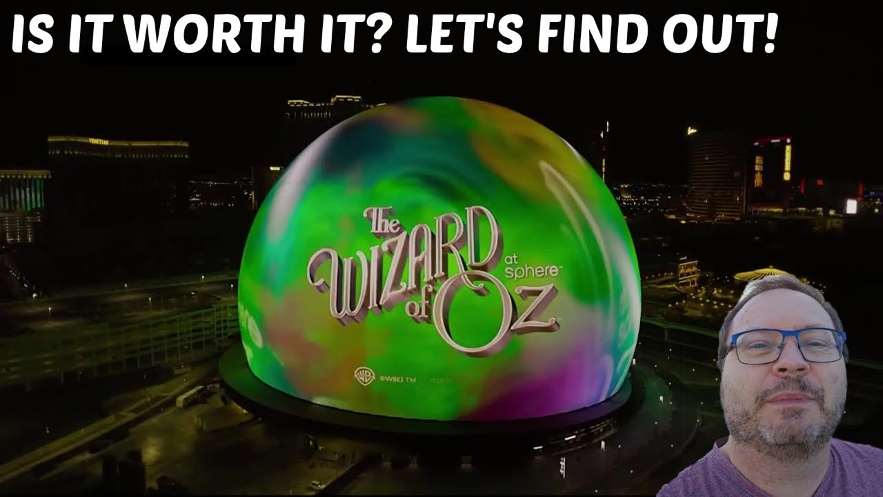 The Wizard of Oz (at The Sphere) - Is It Worth It? We Tell All!