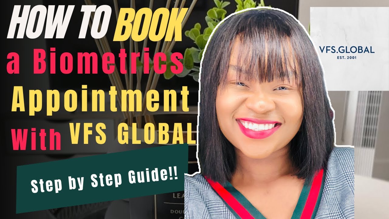 How To Book VFS Global Biometrics Appointment