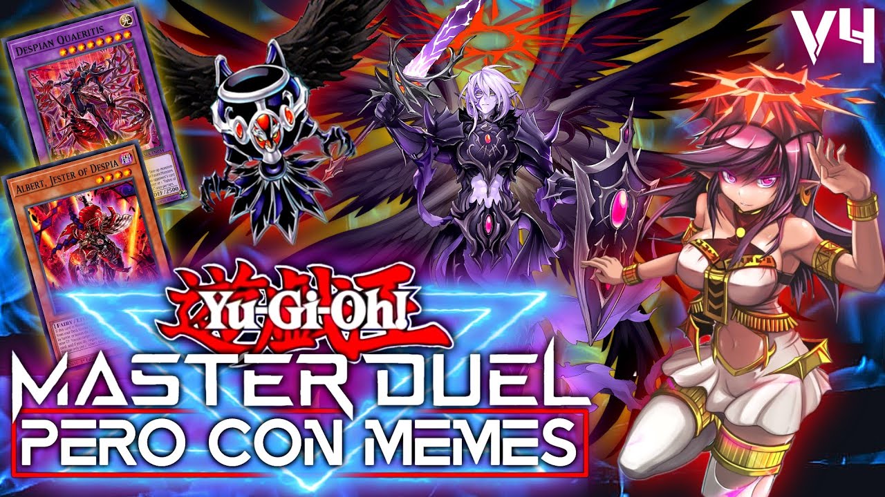 LA SUERTE QUE TENGO SÍ QUE ES DESPIADADA | [DESPIA DARKLORD DECK] || MASTER DUEL PERO CON MEMES - v4