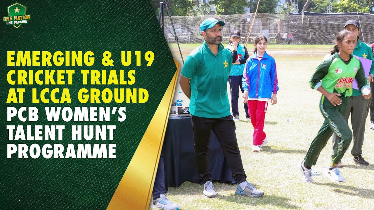 Emerging & U19 cricket trials at LCCA Ground | PCB Women&rsquo;s Talent Hunt Programme