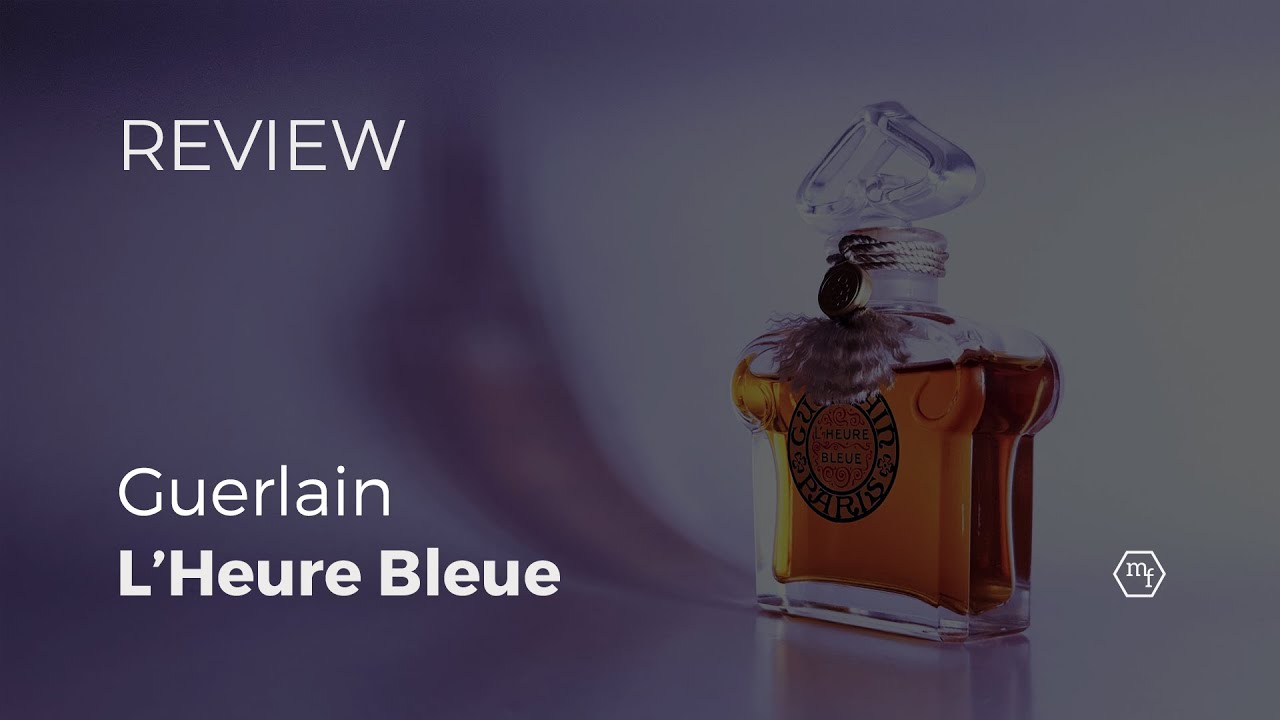 L'Heure Bleue by Guerlain | Memory Flo