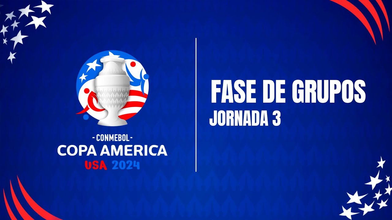 Copa América 2024 | Fase de grupos - Jornada3