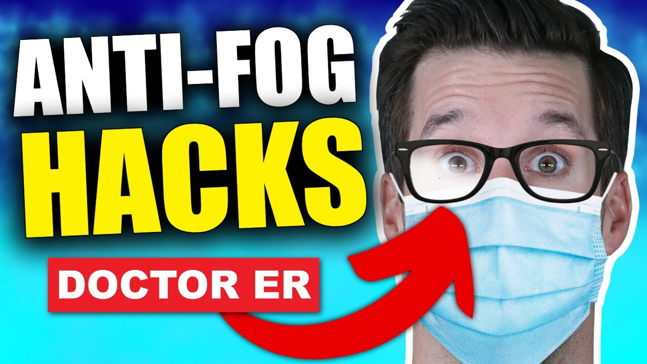 How to Stop Glasses From Fogging Up When Wearing a Mask — HACKS THAT REALLY WORK | Doctor ER